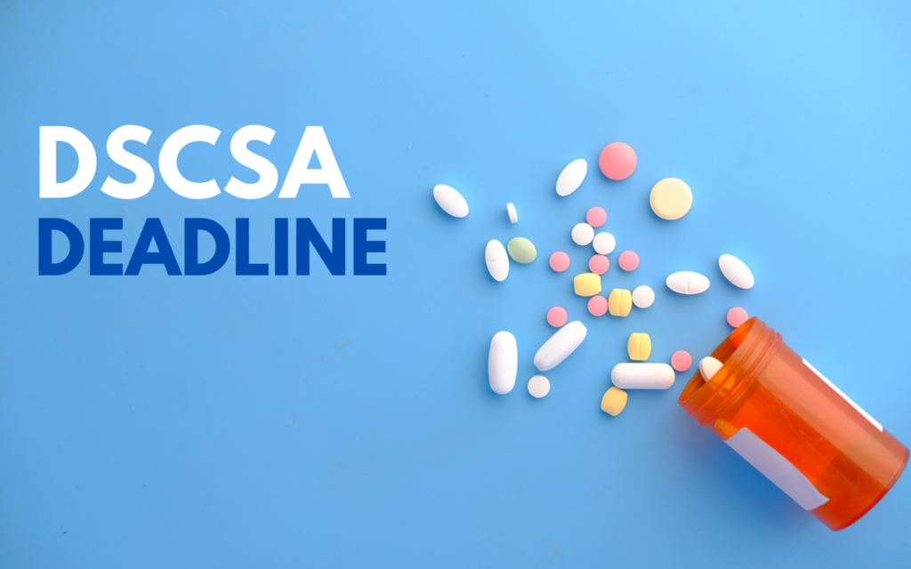 DSCSA Deadline