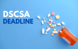 DSCSA Deadline